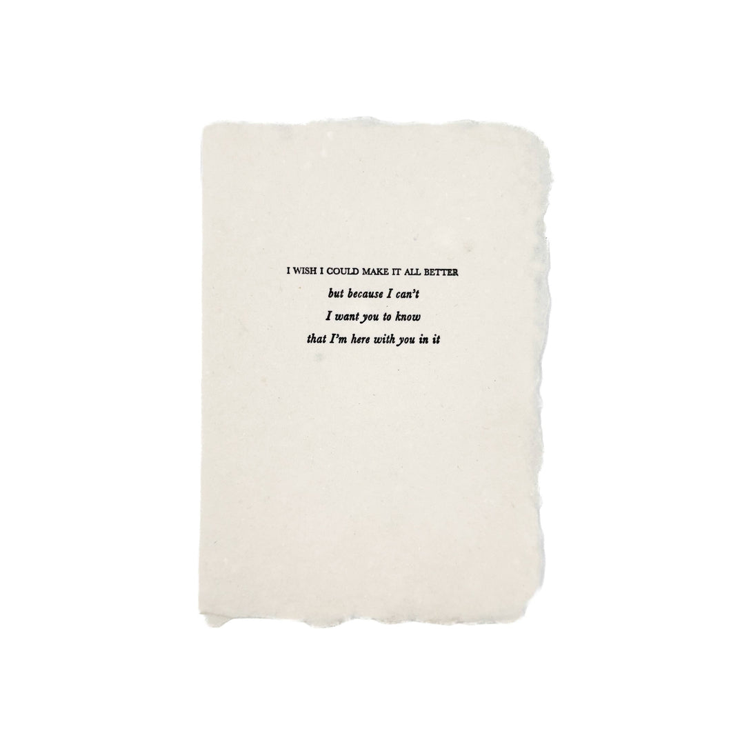 I Wish I Could Make It Better Card