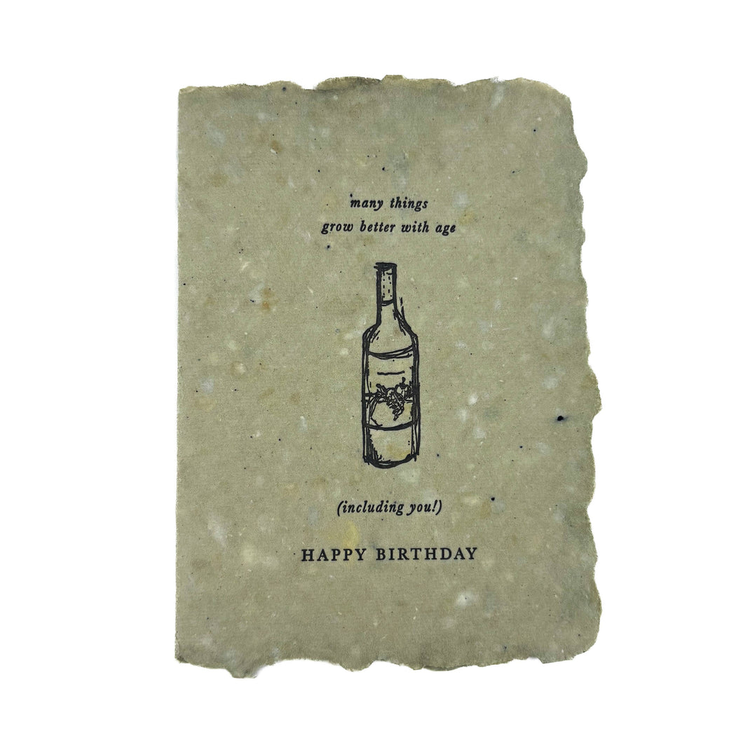 Many Things Grow Better with Age Card